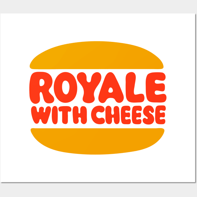 Royale with Cheese Wall Art by Sharkshock